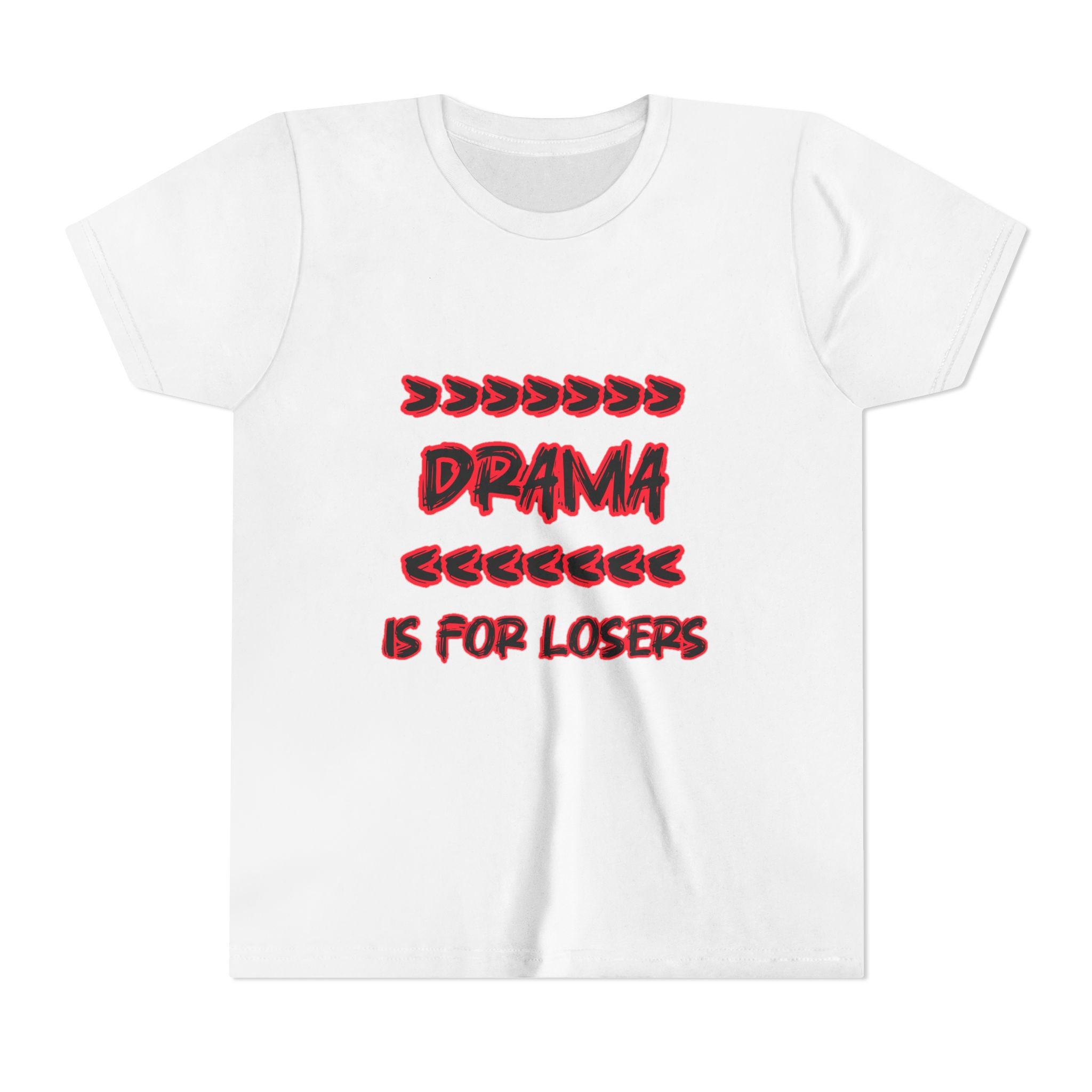 Youth Tee – "Drama Is For Losers" Graphic Shirt