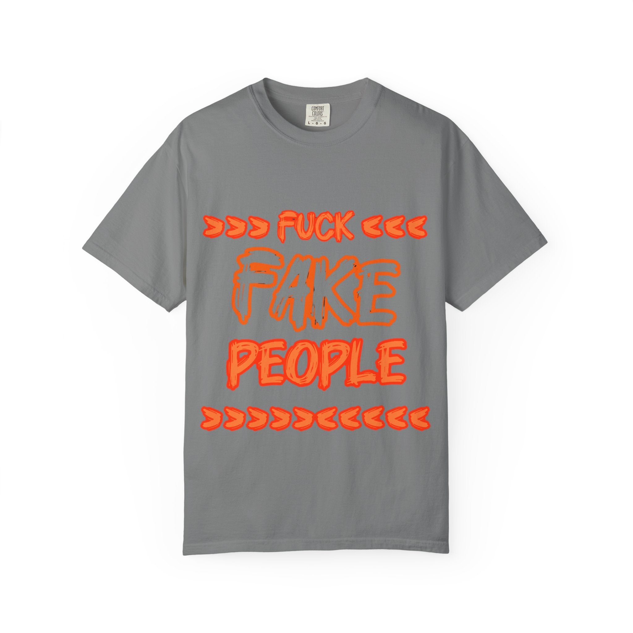 Fuck Fake People T-Shirt — Bold Graphic Statement Tee