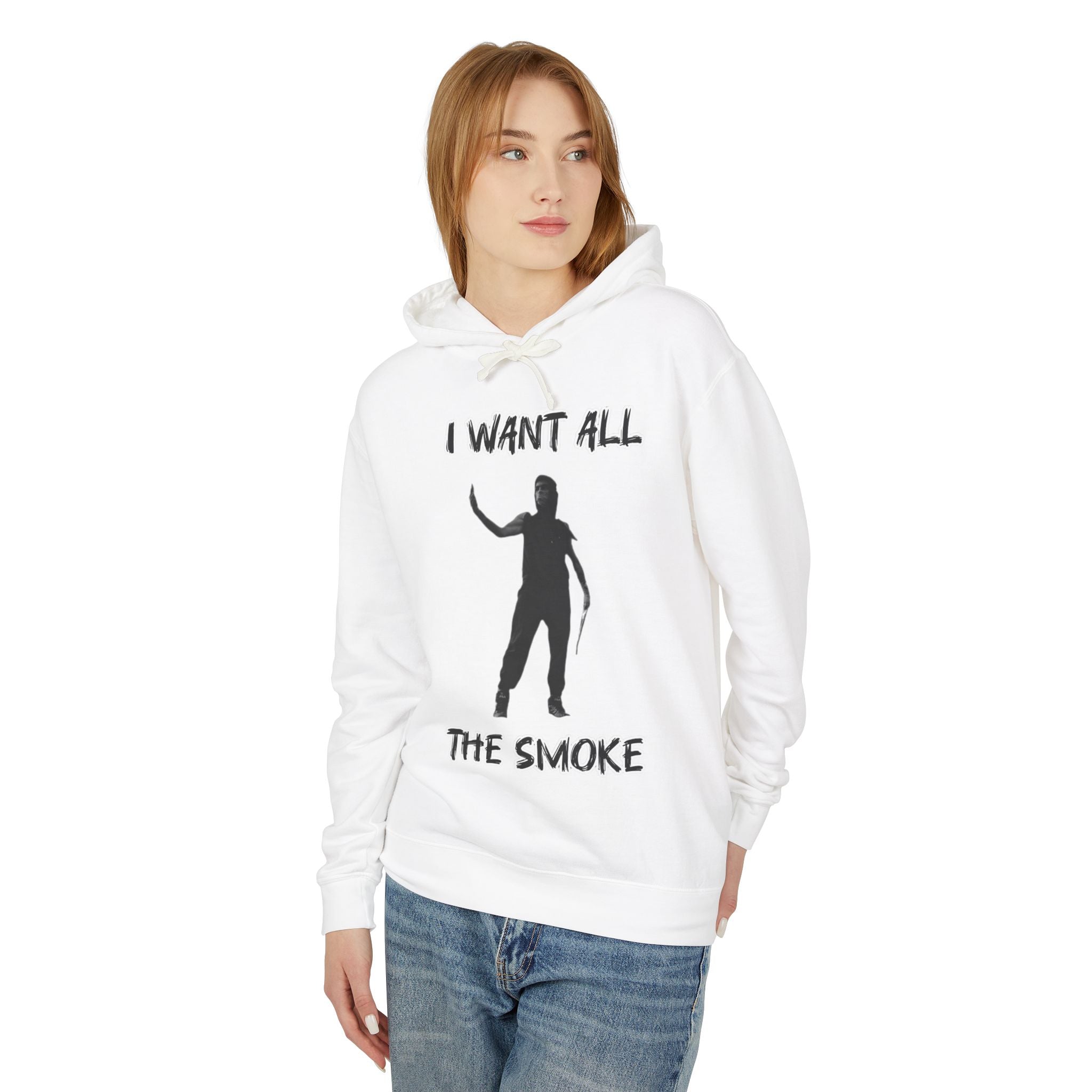 I Want All The Smoke Hoodie — Graphic Streetwear Pullover