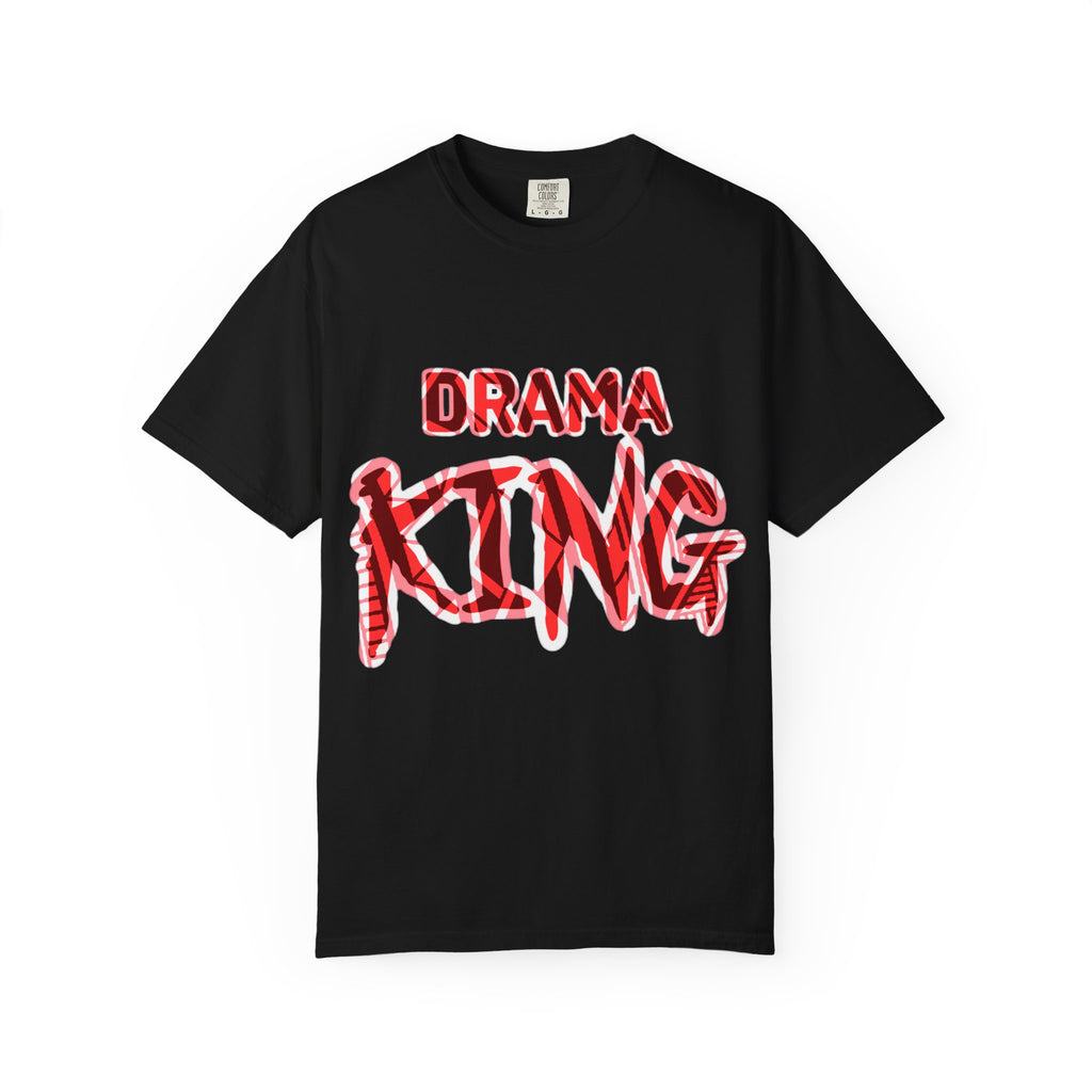 Drama King T-Shirt — ' Graphic Tee - Streetwear