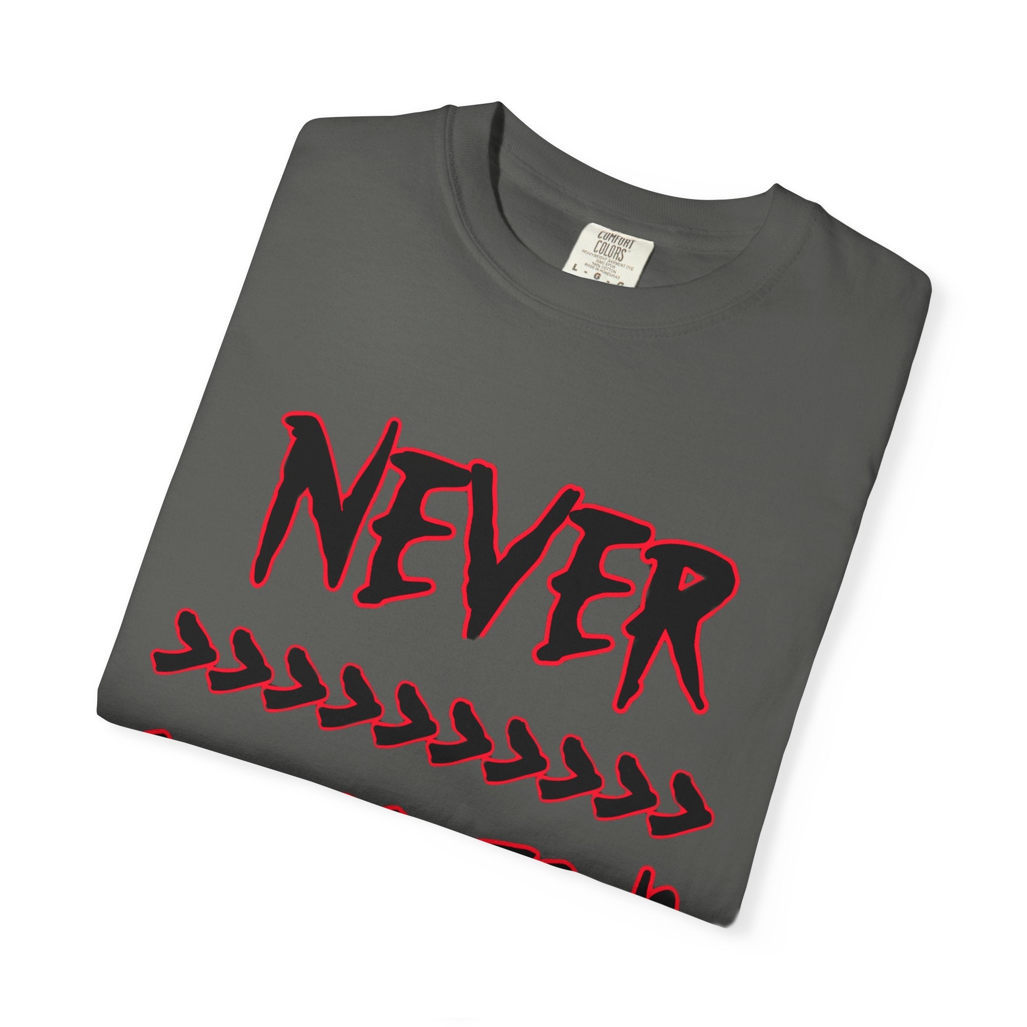 NEVER LACKIN' Graphic Scripture T-shirt/Streetwear