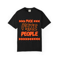 Fuck Fake People T-Shirt — Bold Graphic Statement Tee