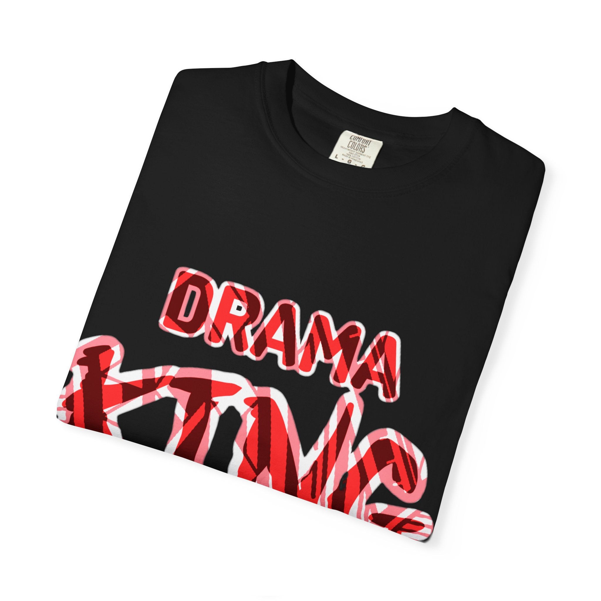 Drama King T-Shirt — ' Graphic Tee - Streetwear