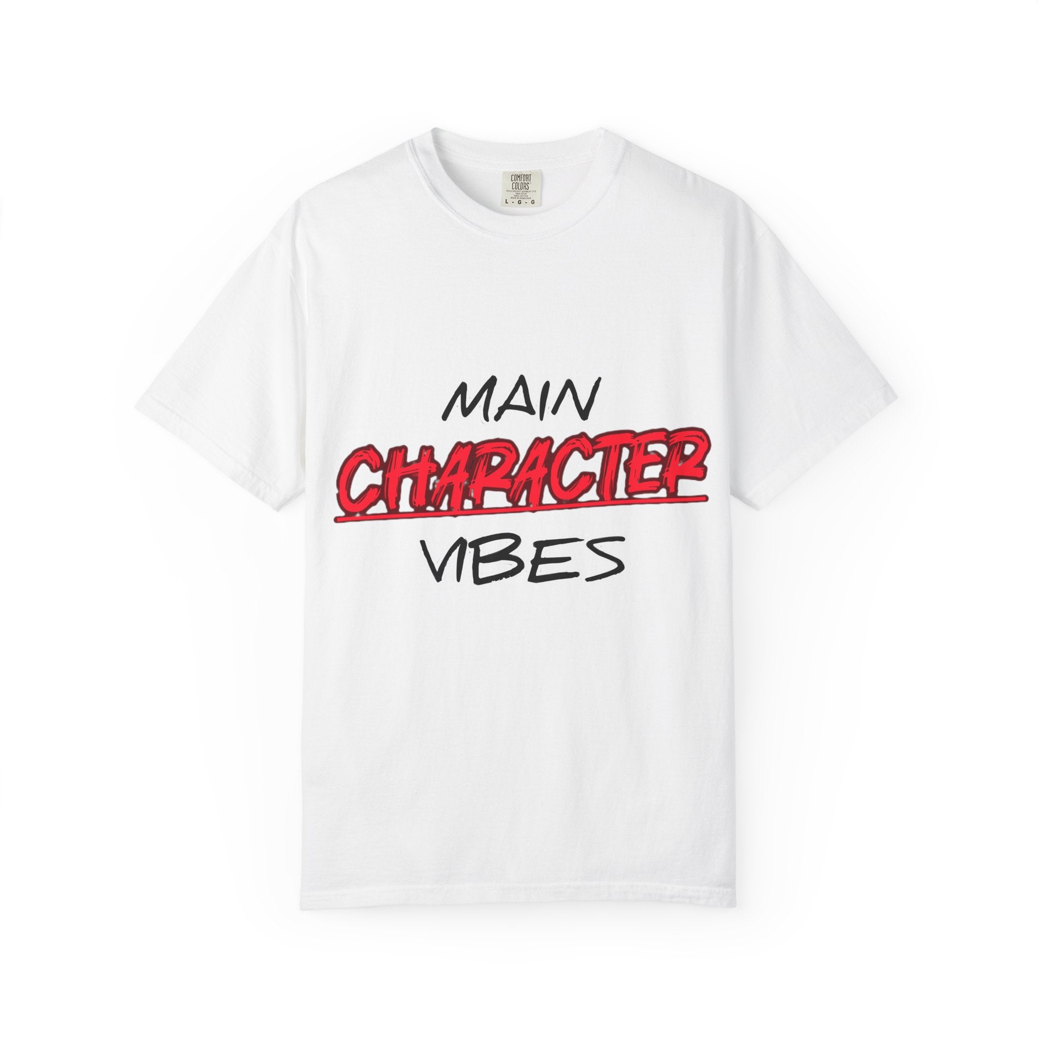 Main character vibes - Unisex Garment-Dyed T-shirt