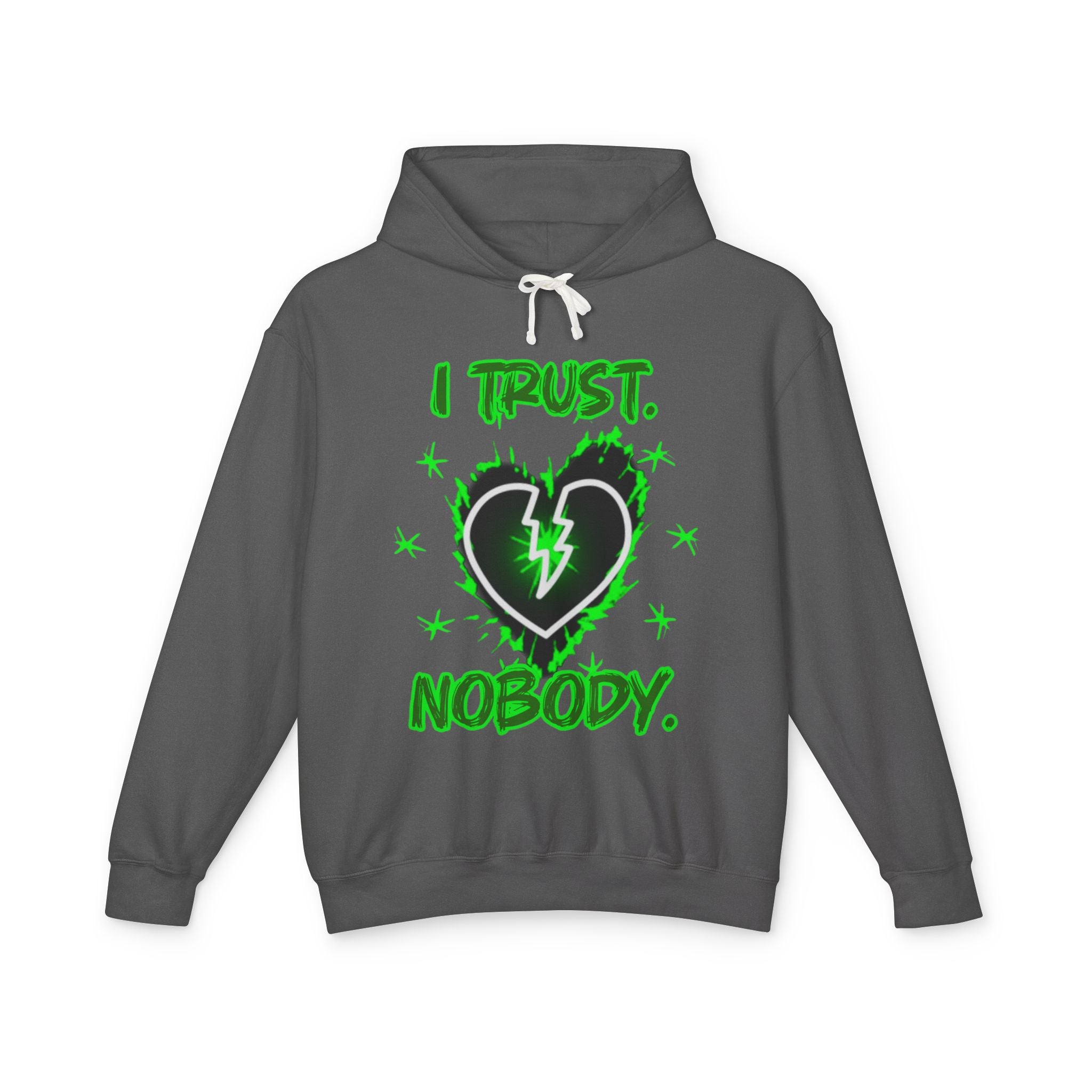I Trust Nobody Hoodie — Neon Green Broken Heart Graphic Hooded Sweatshirt