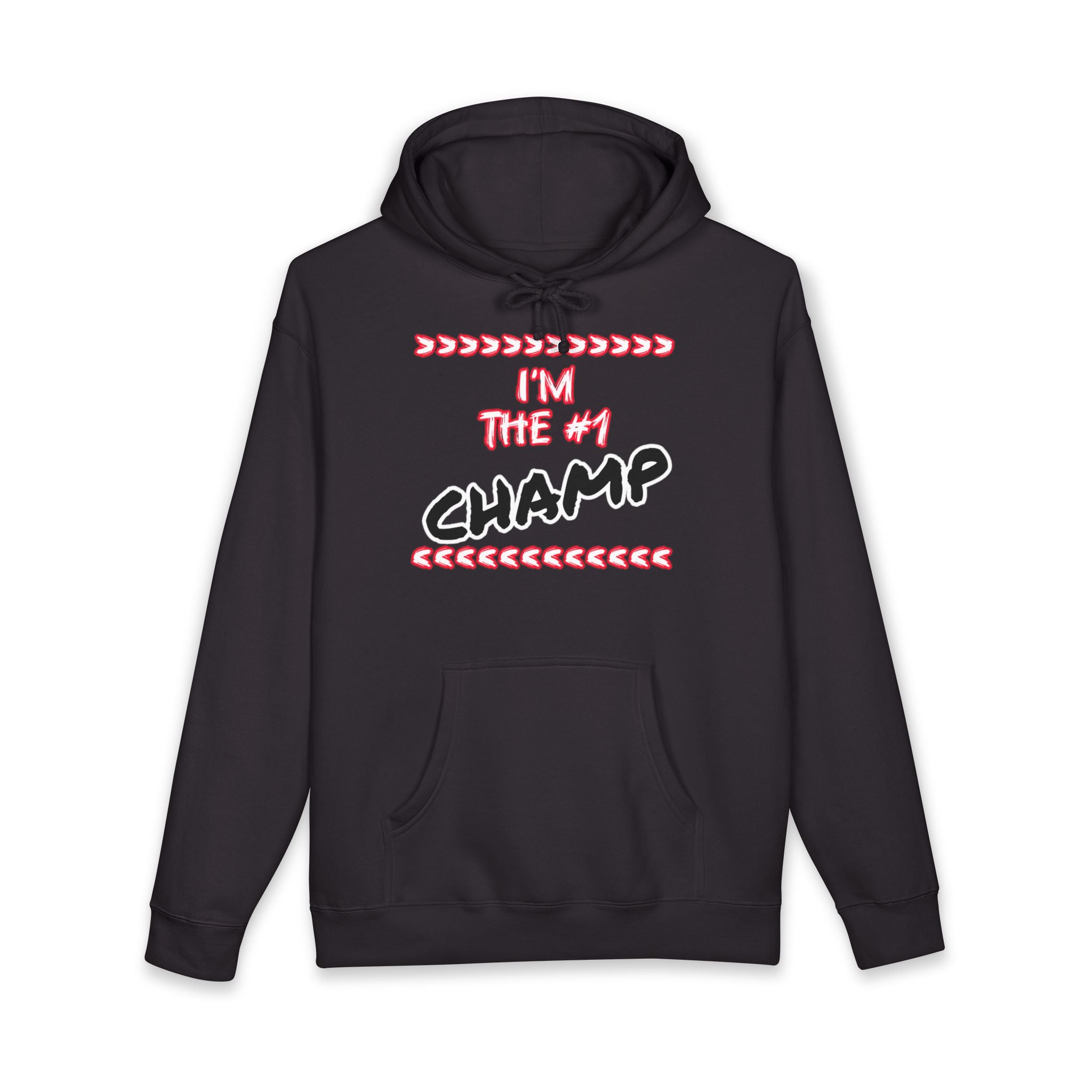 I'm the #1 Champ Unisex Heavyweight Hoodie