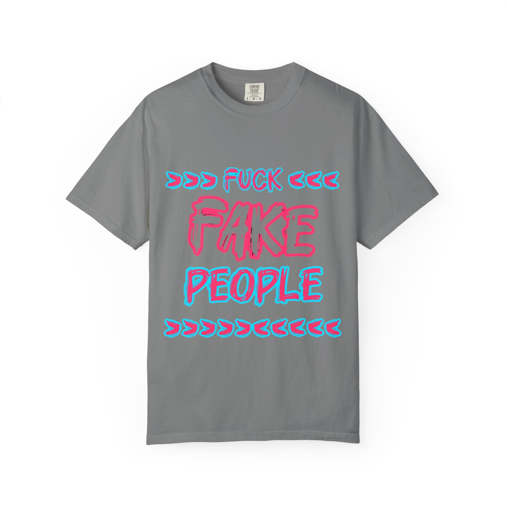 Graphic T-Shirt — “Fuck Fake People” Bold Retro Text Tee