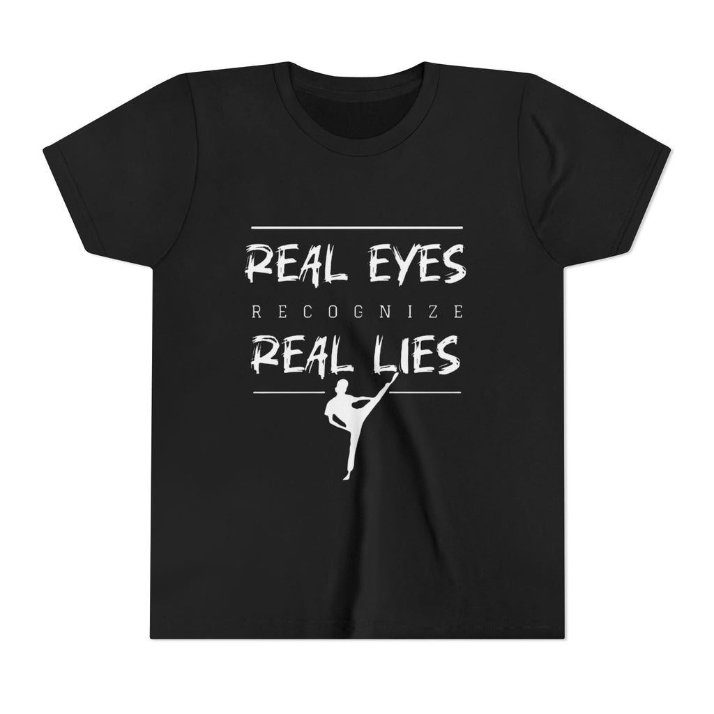 Youth Tee — "Real Eyes Recognize Real Lies" Dance Graphic T‑Shirt