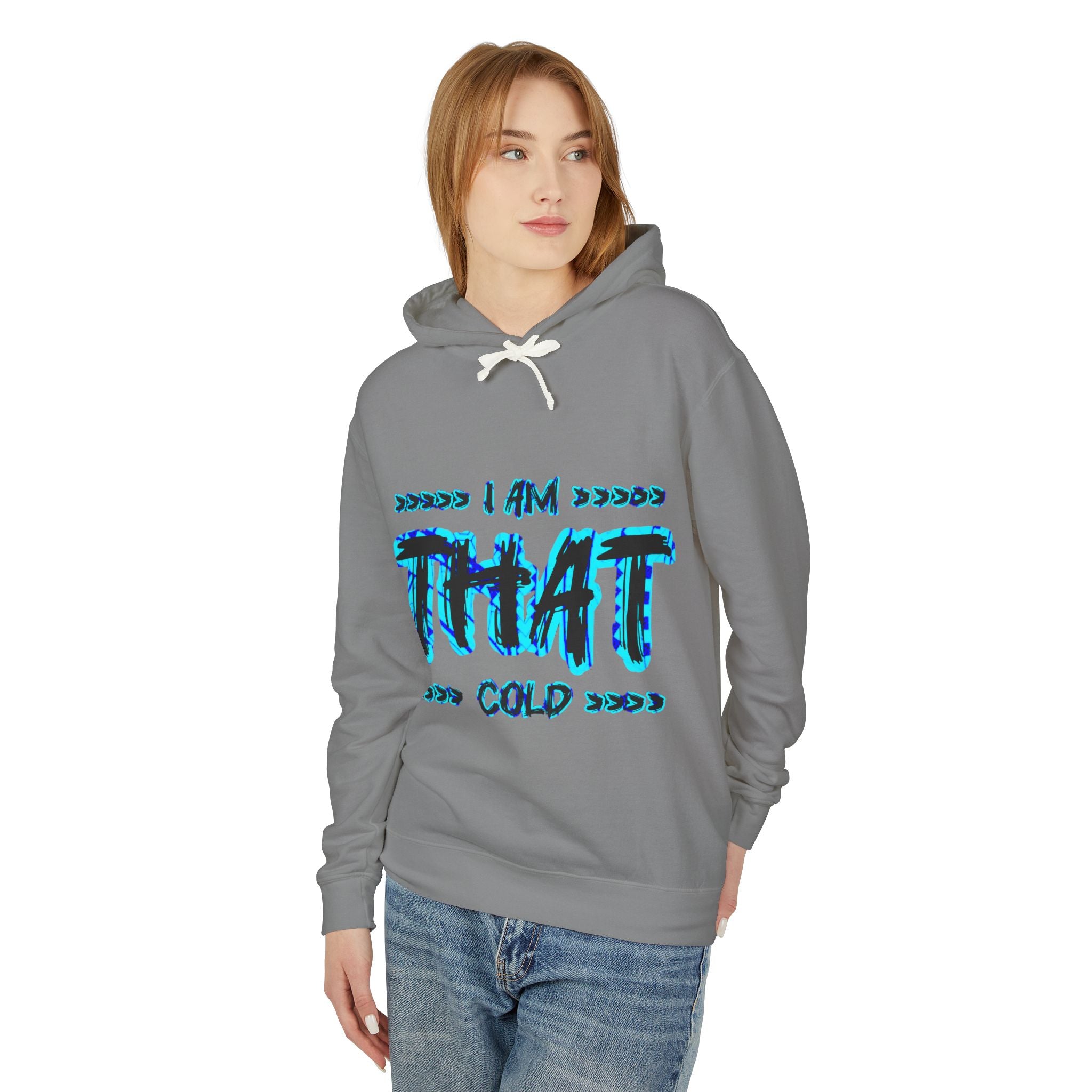 "I AM THAT COLD" Unisex - Streetwear - Neon Blue Graphic Lightweight Hooded Sweatshirt