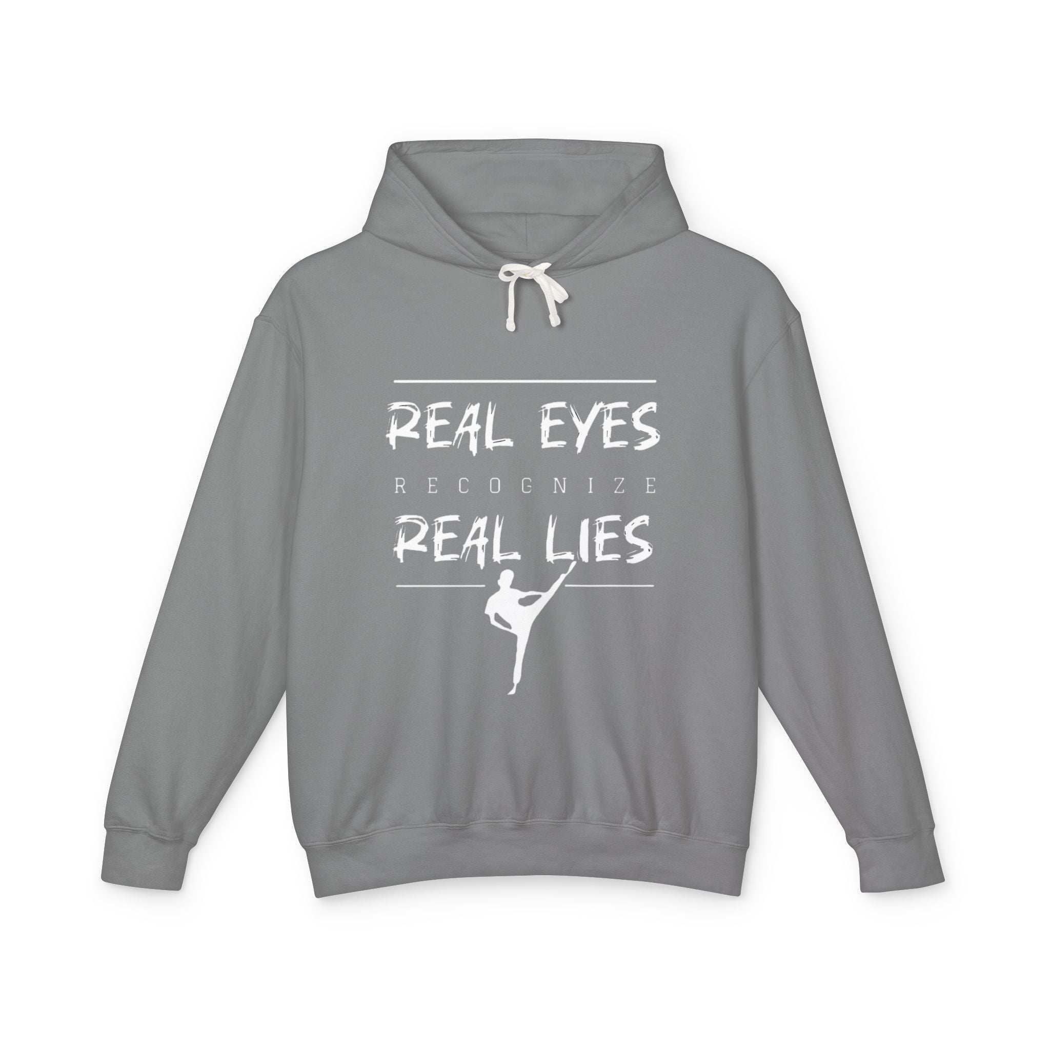 Real Eyes Recognize Real Lies Hoodie — Dance Silhouette Graphic Sweatshirt