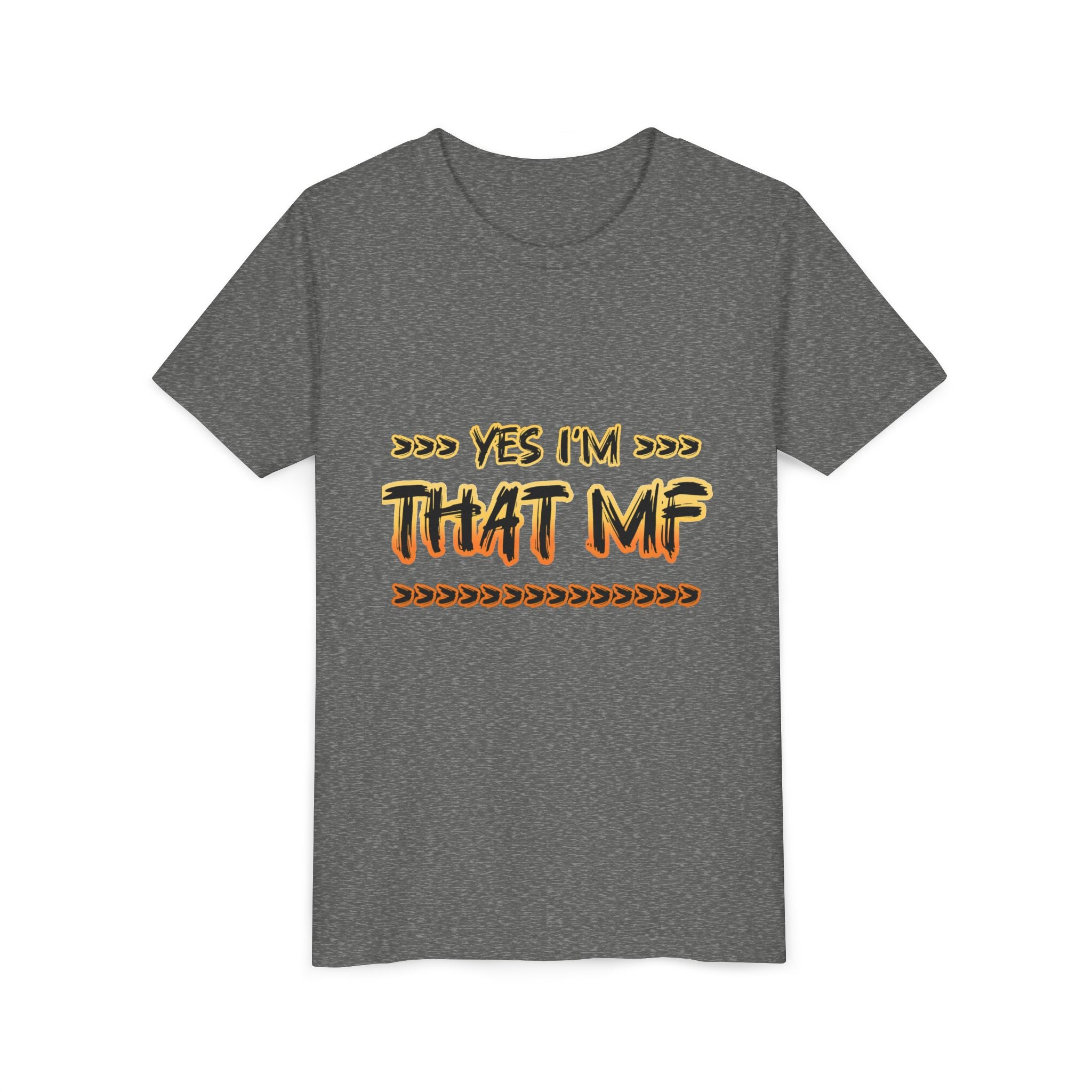 Youth Tee — "Yes I'm That MF" Bold Graphic Kids Shirt