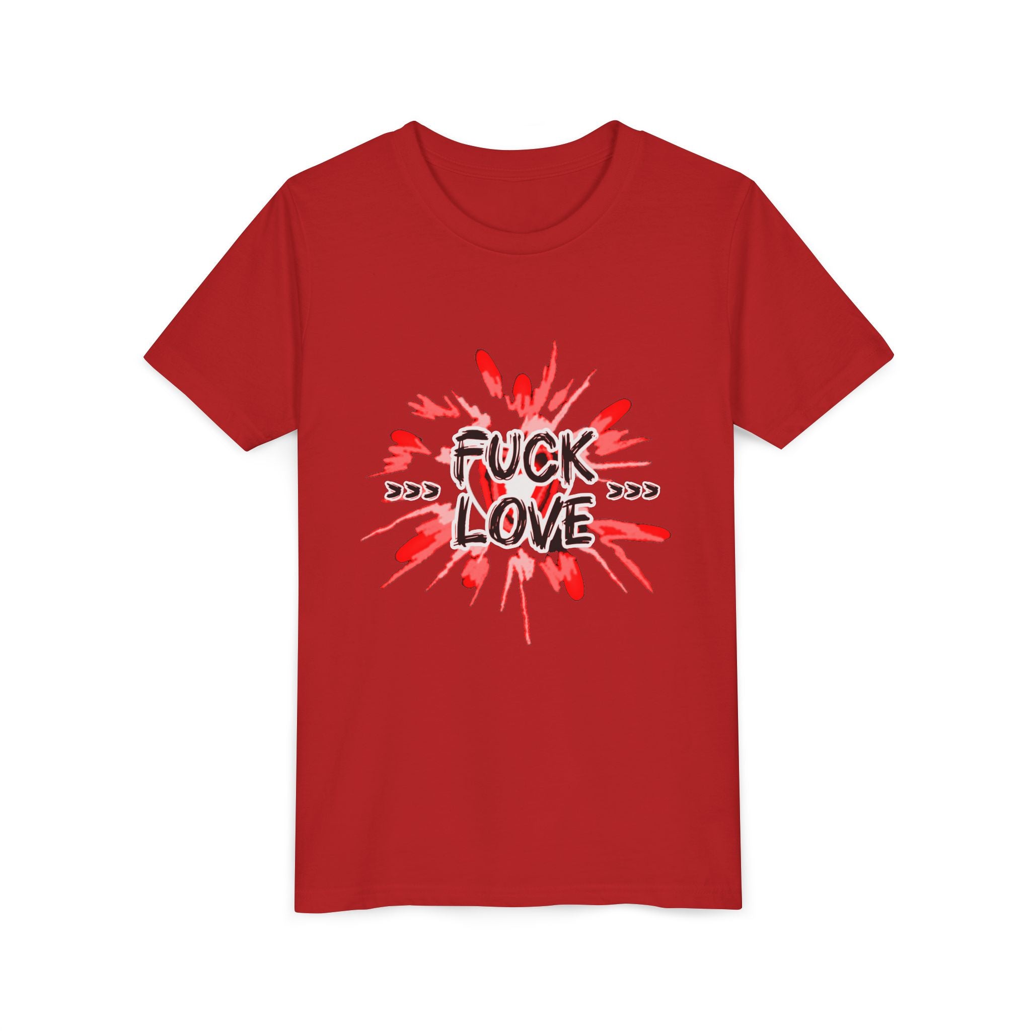 Youth Tee — "Fuck Love" Red Splash Graphic