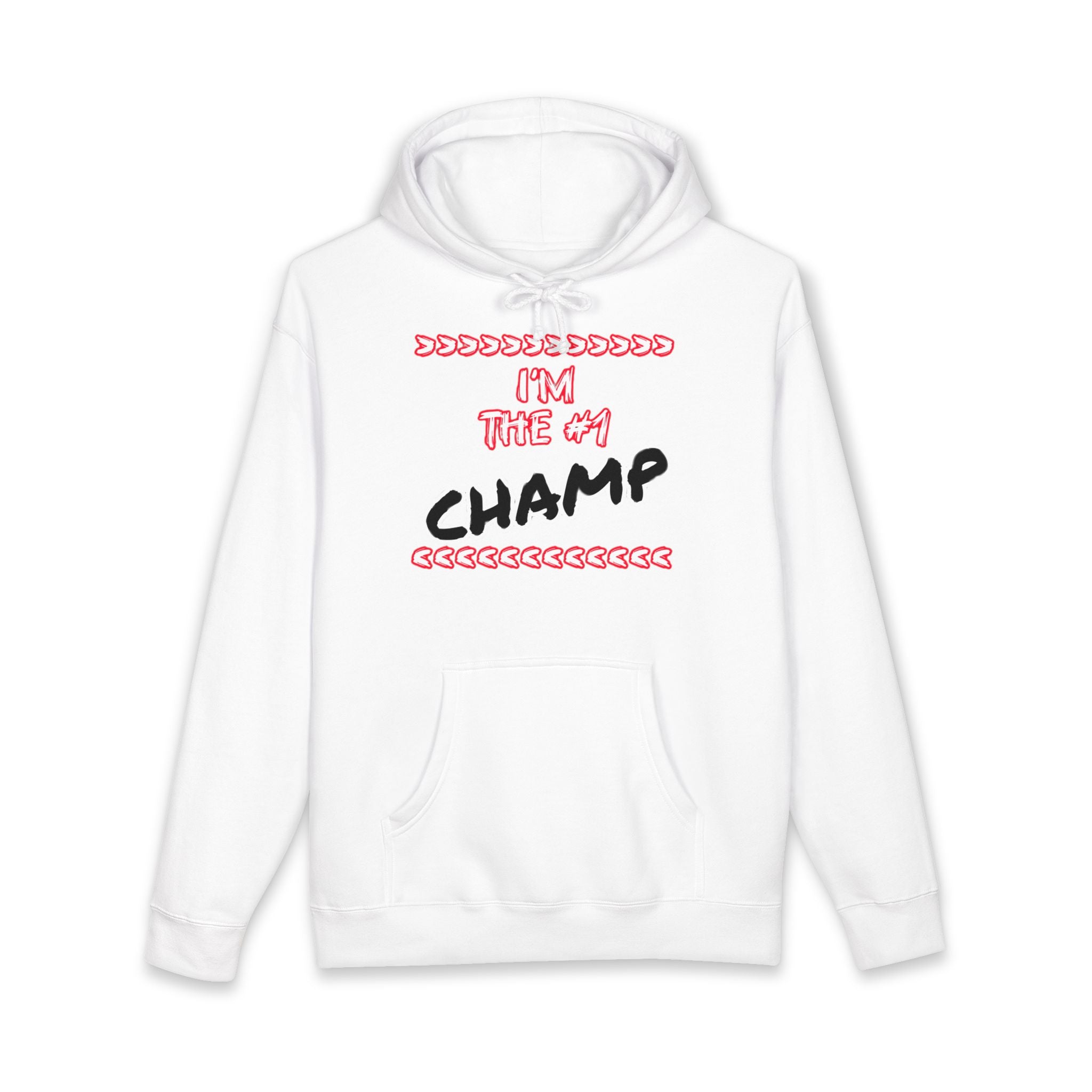I'm the #1 Champ Unisex Heavyweight Hoodie