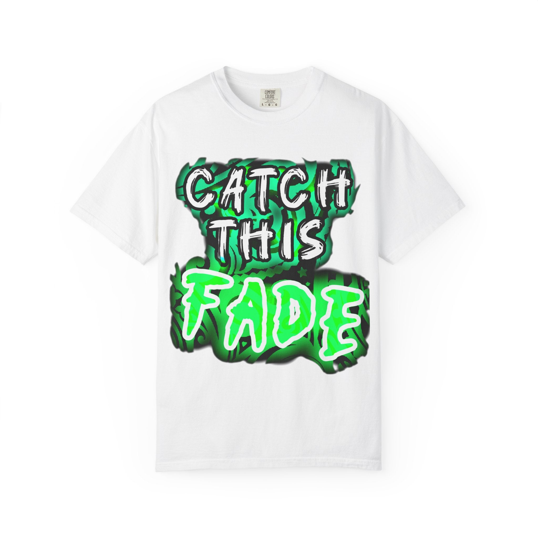 Catch This Fade Unisex Garment-Dyed T-Shirt, Trendy Graphic Tee, Casual Wear, Gift for Friends, Streetwear Style, Unique Fashion Statement