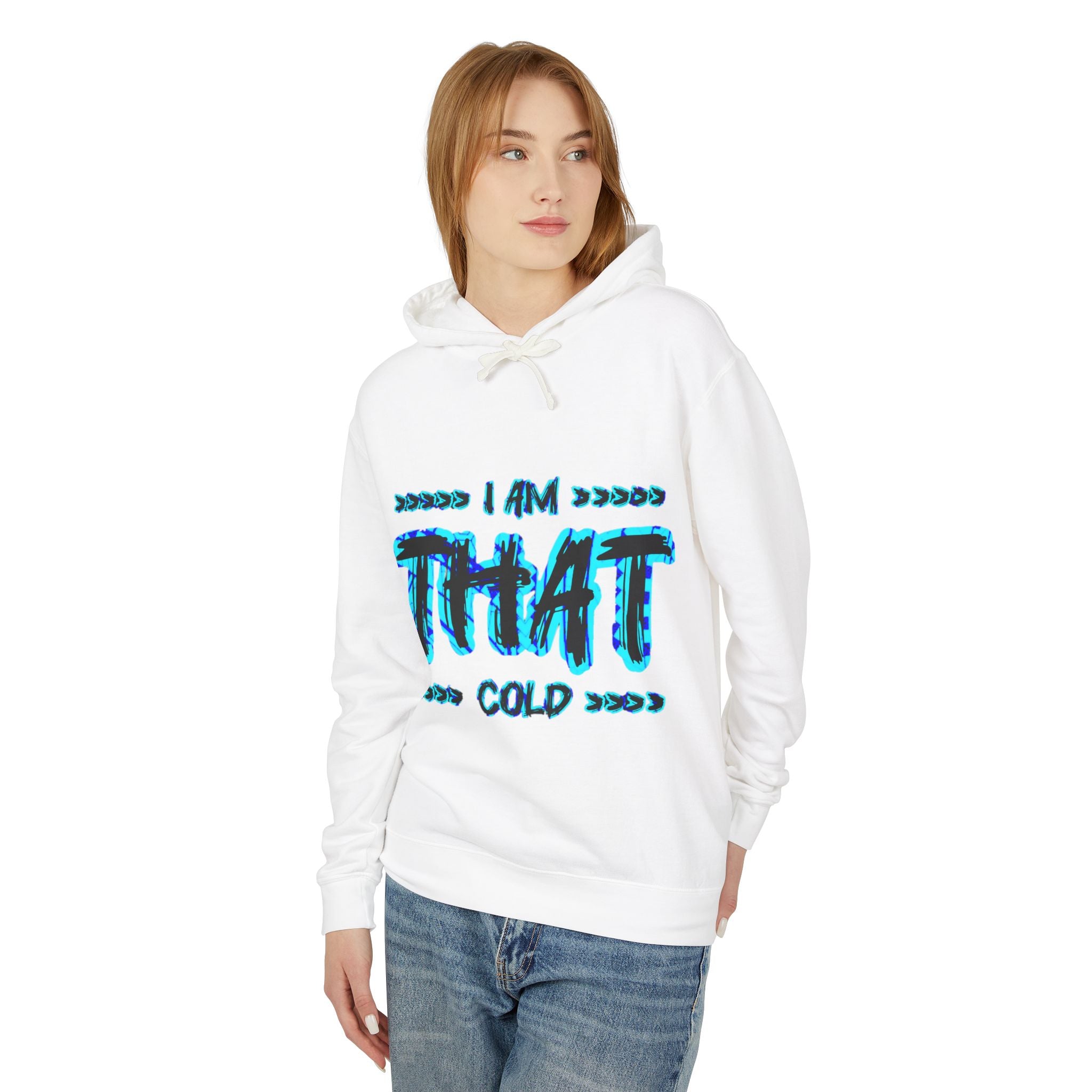 "I AM THAT COLD" Unisex - Streetwear - Neon Blue Graphic Lightweight Hooded Sweatshirt