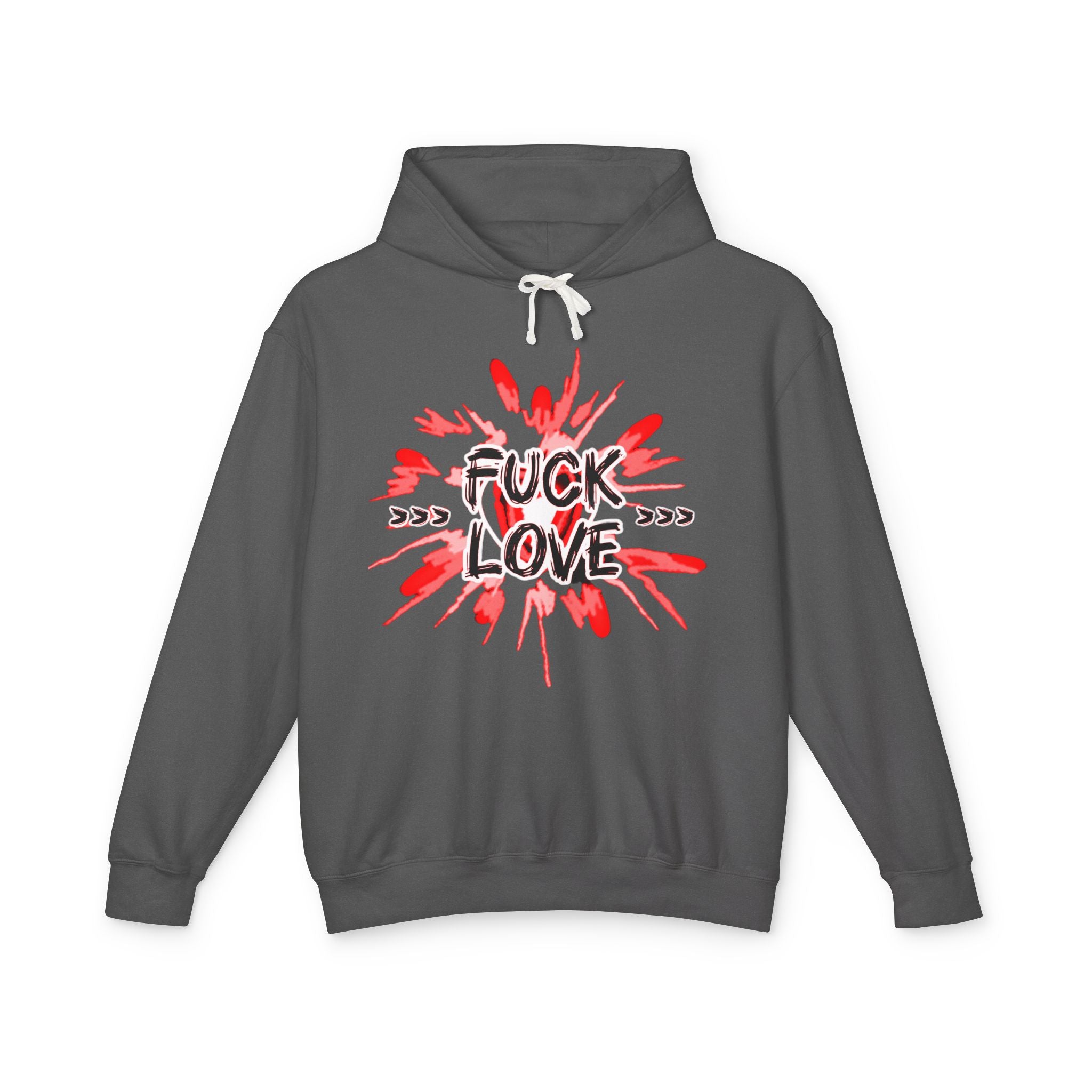 Fuck Love Hoodie — Edgy Anti-Valentine Graphic Hooded Sweatshirt