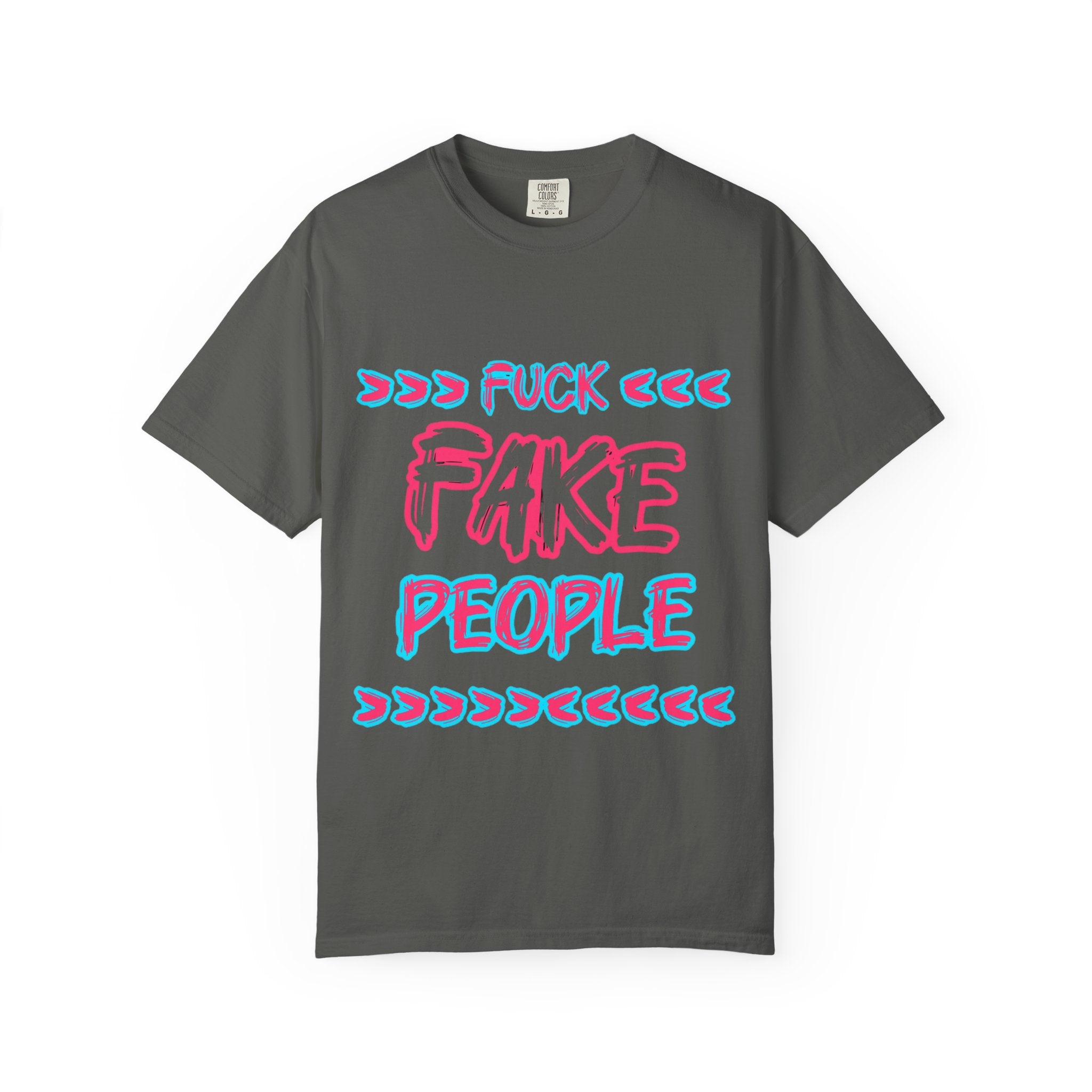 Graphic T-Shirt — “Fuck Fake People” Bold Retro Text Tee